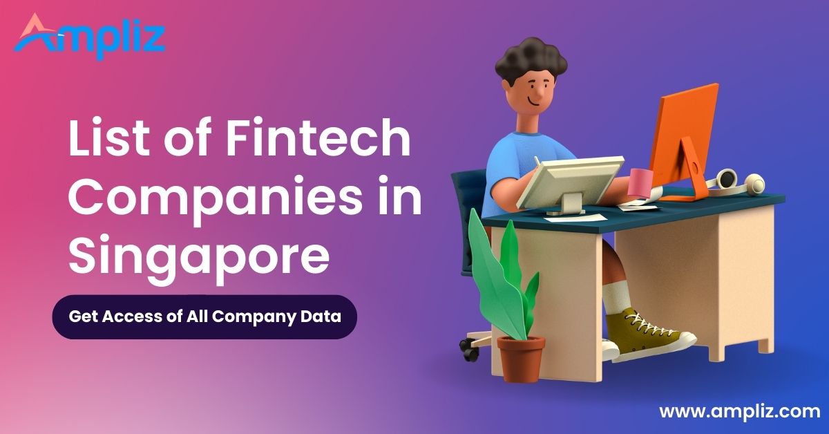 Best List of Fintech companies in Singapore 2024 with Contact Details