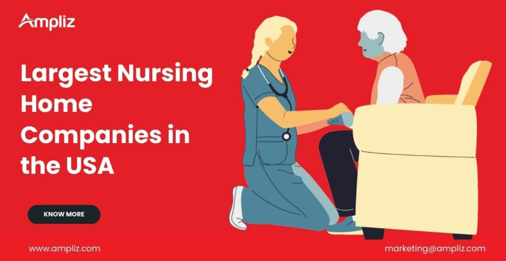 largest nursing home companies in the USA