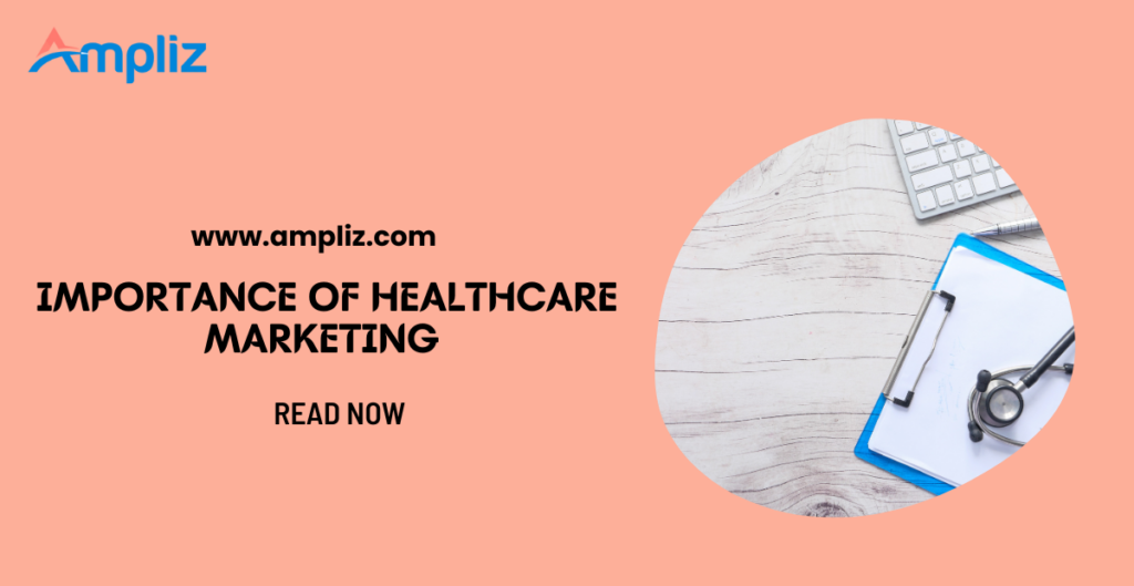 importance of healthcare marketing