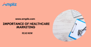 importance of healthcare marketing