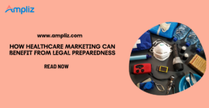 healthcare marketing legal preparedness