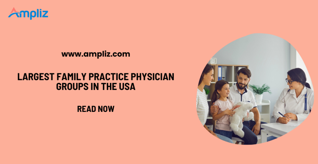 largest family practice physician groups