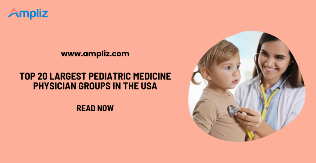 Pediatric medicine physician groups in the usa