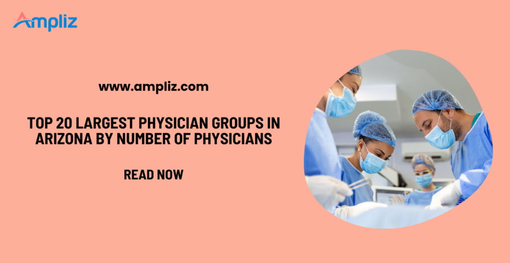 physician groups in Arizona